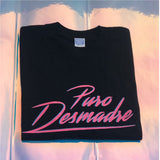 Puro Desmadre T-shirt